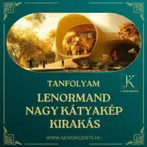 Lenormand Nagy Kártyakép kirakás online kurzus